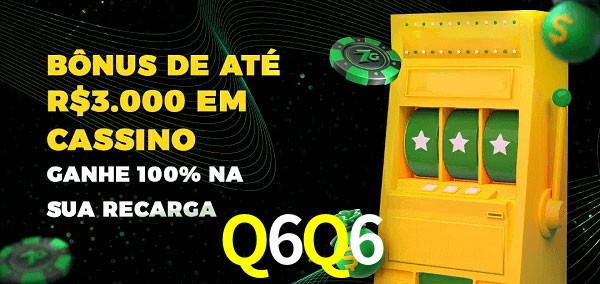 Q6Q6 melhor bônus de depósito