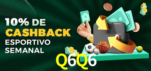 10% de bônus de cashback na Q6Q6